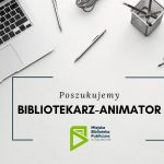 poszukiwany bibliotekarz-animator