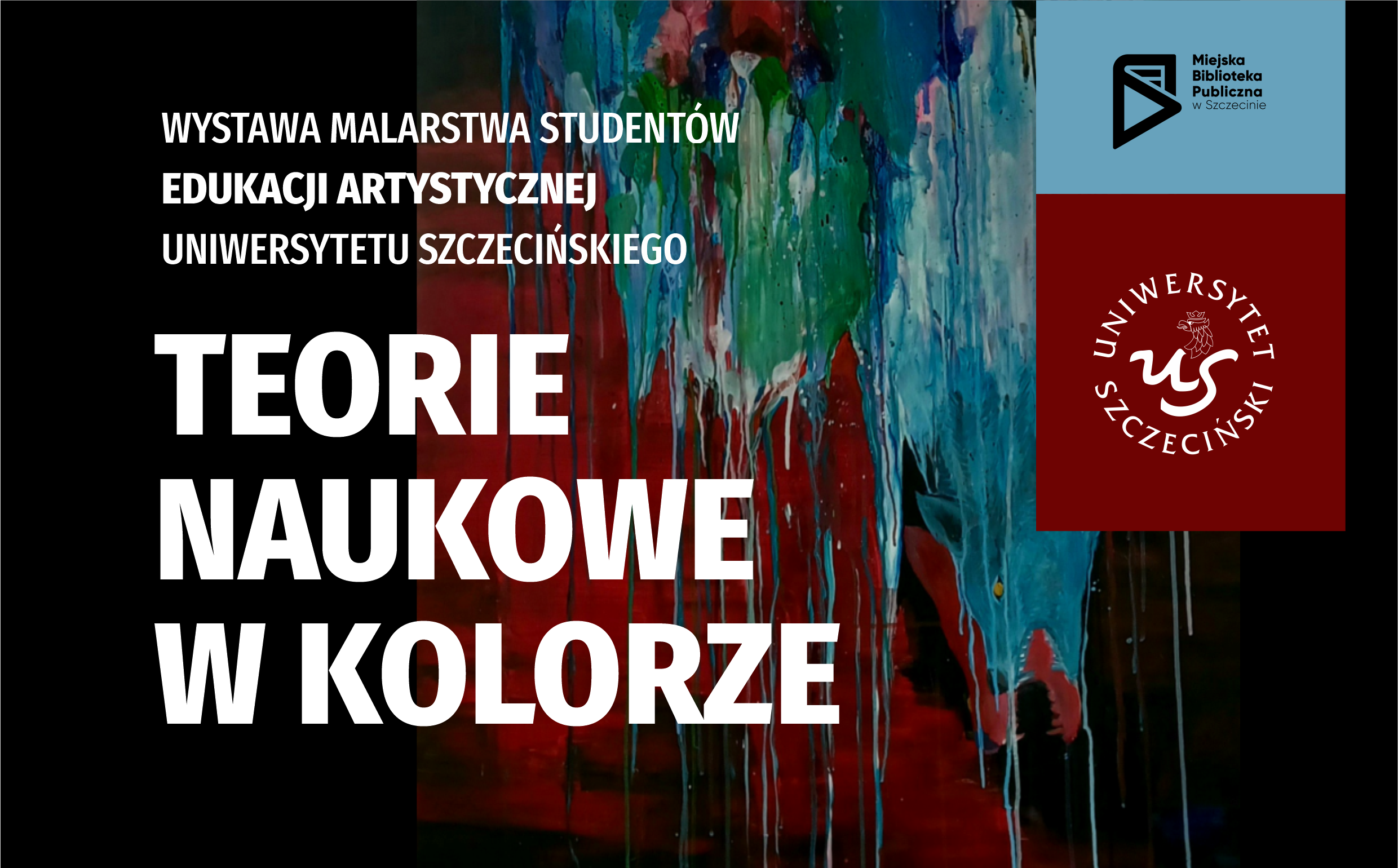 Wystawa malarstwa studentów edukacji artystycznej Uniwersytetu Szczecińskiego